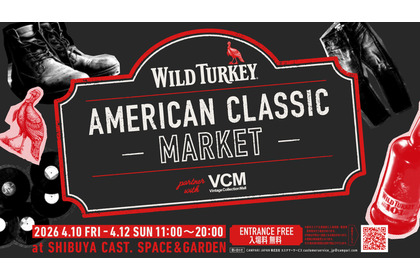【ワイルドターキー「101」発売記念！】「WILD TURKEY AMERICAN CLASSIC MARKET」開催 画像
