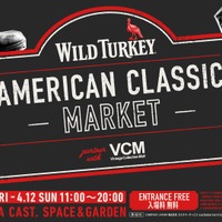【ワイルドターキー「101」発売記念！】「WILD TURKEY AMERICAN CLASSIC MARKET」開催 画像